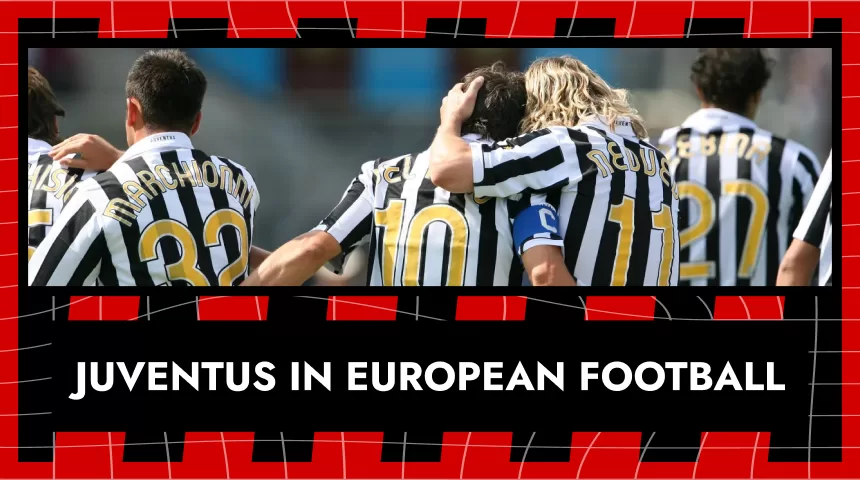 Juventus in European Football